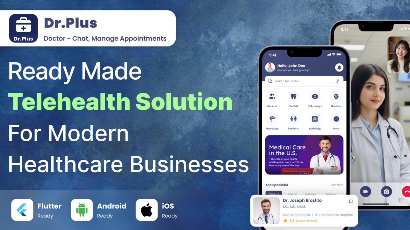 Ready-Made Telehealth Solution for Healthcare Apps