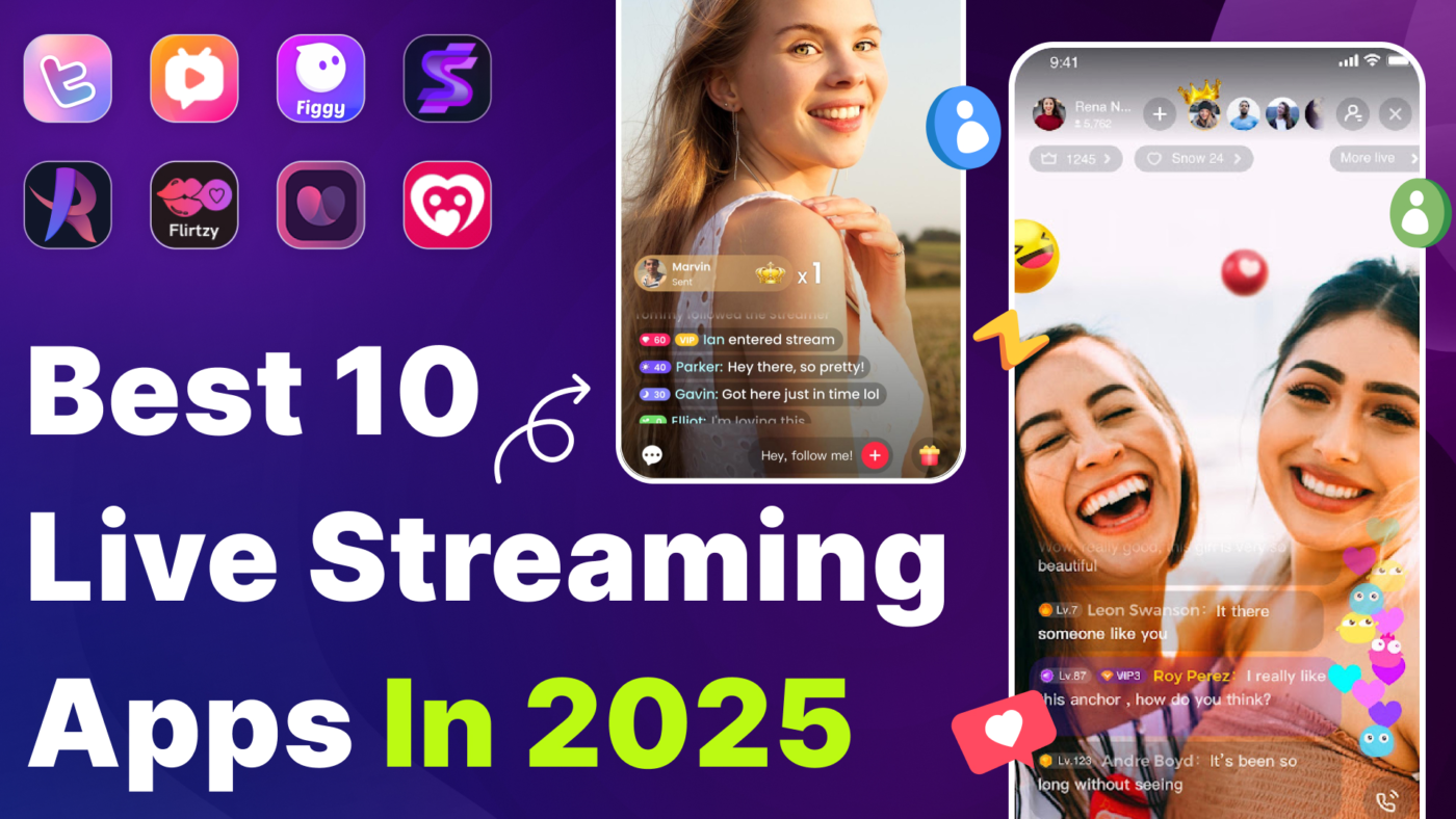 Best 10 Live Streaming Apps in 2025