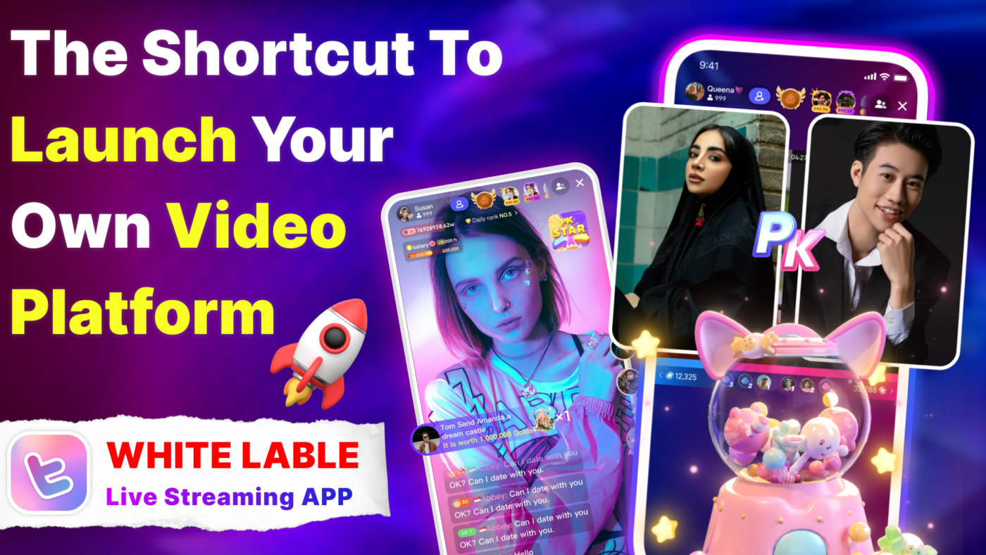 White-Label Live Streaming Apps for Your Brand
